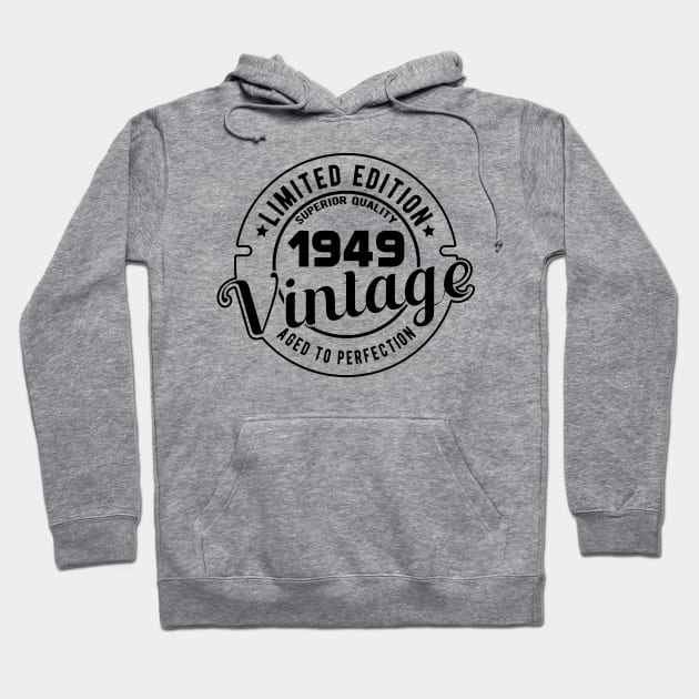 1949 VINTAGE - 72Th BIRTHDAY GIFT Hoodie by KC Happy Shop